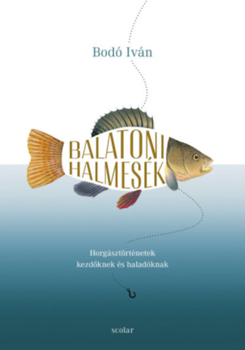 Bodó Iván: Balatoni halmesék könyv
