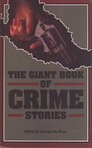 George (szerk.) Hardinge: The Giant Book of Crime Stories antikvár