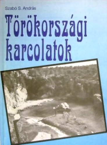 Szabó S. András: Törökországi karcolatok antikvár
