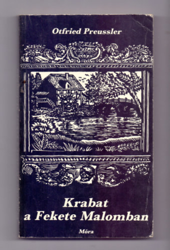 Otfried Preussler: Krabat a Fekete Malomban antikvár