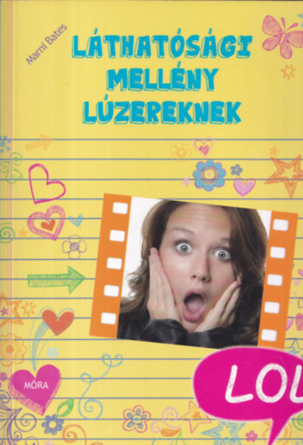 Marni Bates: Láthatósági mellény lúzereknek - Invisible antikvár