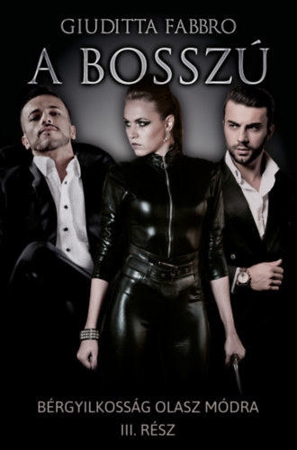 A bosszú - Bérgyilkosság olasz módra III. antikvár