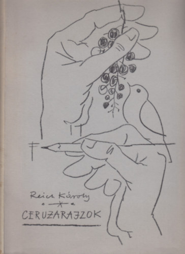 Reich Károly: Ceruzarajzok könyv