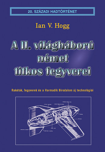A II. világháború német titkos fegyverei akciós termékkép 1