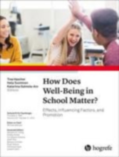 How Does Well-Being in School Matter? idegen