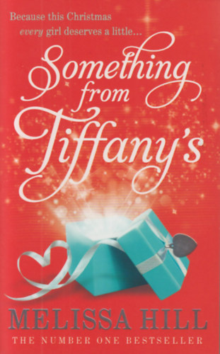 Melissa Hill: Something from Tiffany idegen