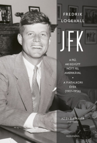 Fredrik Logevall: JFK e-Könyv
