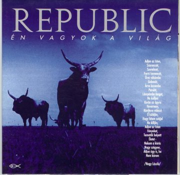 Republic: Én vagyok a világ - CD CD