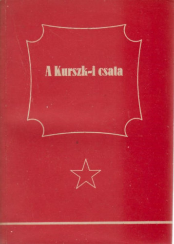 Zamjatin, Boldirev, Vorobjev, Artemjev, Parotykin: A kurszki csata antikvár