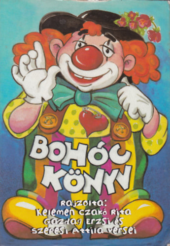 Gazdag Erzsi- Szepesi Attila: Bohóc könyv antikvár
