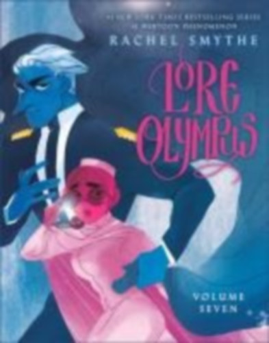 Smythe, Rachel: Lore Olympus: Volume Seven idegen