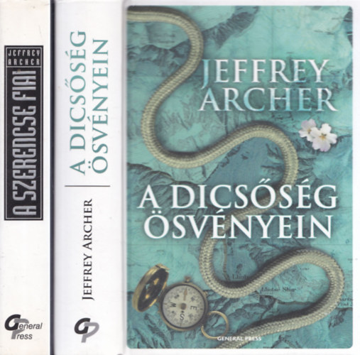 Jeffrey Archer: 2 db. Jeffrey Archer regény (A dicsőség ösvényein + A szerencse fiai) antikvár