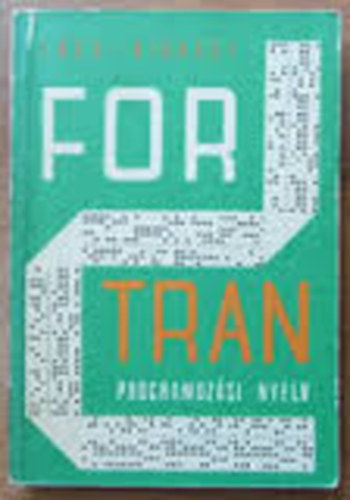 Lőcs Gyula- Vigassy József: A FORTRAN programozási nyelv antikvár