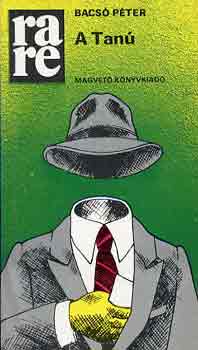 Bacsó Péter: A Tanú antikvár