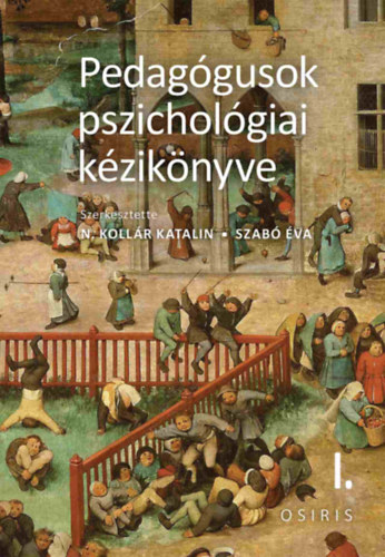N. Kollár, Szabó Éva: Pedagógusok pszichológiai kézikönyve I - III. könyv