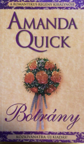 Amanda Quick: Botrány antikvár