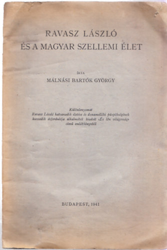 Málnási Bartók György: Ravasz László és a magyar szellemi élet (dedikált) - Dedikált antikvár