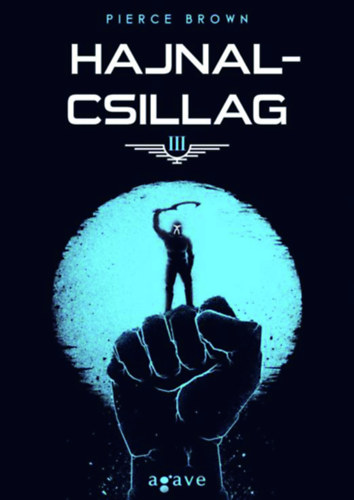 Pierce Brown: Hajnalcsillag e-Könyv