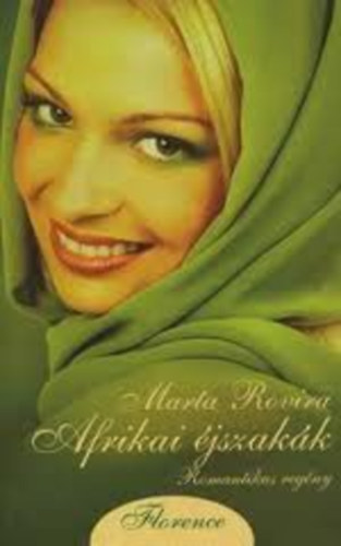 Marta Rovira: Afrikai éjszakák - Florence sorozat antikvár