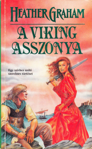 Heather Graham: A viking asszonya antikvár