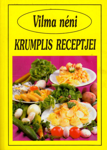 Vilma néni krumplis receptjei antikvár