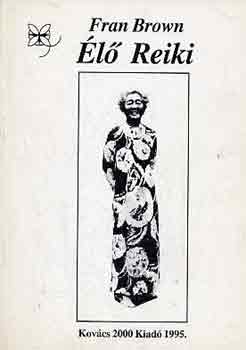 Fran Brown: Élő reiki antikvár