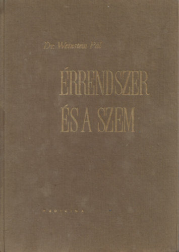 Dr. Weinstein Pál: Érrendszer és a szem antikvár