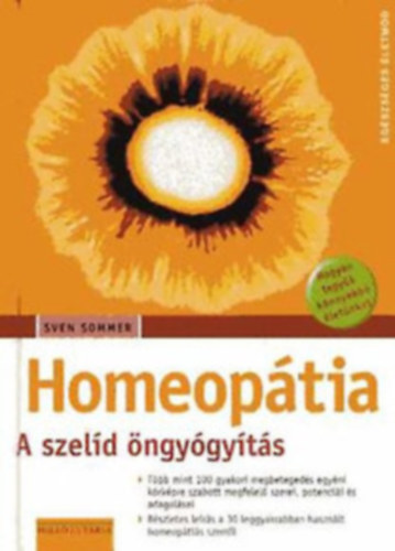 Swen Sommer: Homeopátia - A szelíd önygyógyítás antikvár