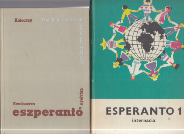 Kalocsay Kálmán, Dr. Szerdahelyi István: 2 db. eszperantó nyelvkönyv (Rendszeres eszperantó nyelvtan (Tanuljunk nyelveket!) + Esparanto I.) antikvár