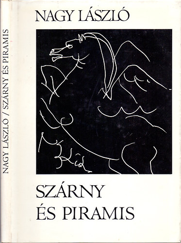 Nagy László: Szárny és piramis (Képek és versek) antikvár