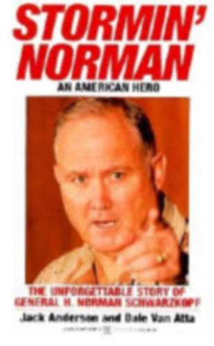 Dale Van Atta, Jack Anderson: Stormin' Norman - An American Hero: Life of Norman Schwarzkopf antikvár