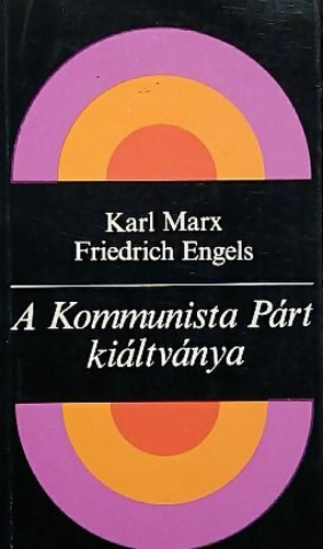 Karl Marx; Friedrich Engels: A ​Kommunista Párt kiáltványa antikvár