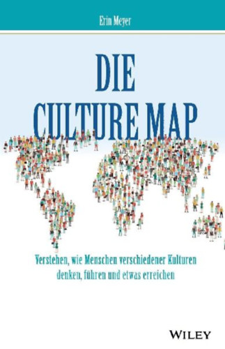 Meyer, Erin: Die Culture Map idegen