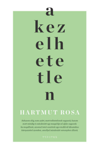 Hartmut Rosa: A kezelhetetlen e-Könyv