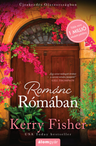 Kerry Fisher: Románc Rómában - Újrakezdés Olaszországban 3. e-Könyv