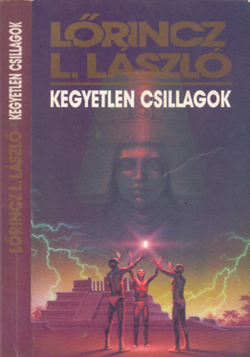 Lőrincz L. László: Lőrincz L. László - Kegyetlen csillagok antikvár