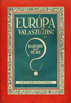 Európa válaszúton: háború vagy béke? antikvár