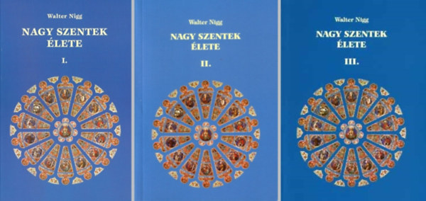 Walter Nigg: Nagy szentek élete I-III. antikvár