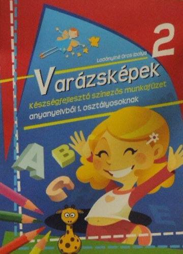 Ladányiné Oros Ibolya: Varázsképek 2. antikvár