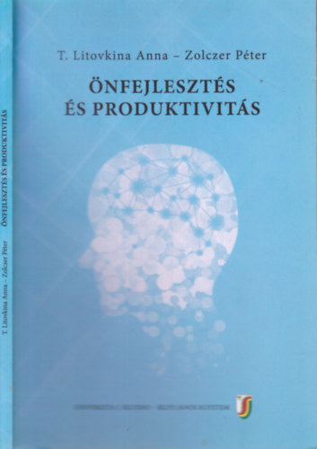 T. Litovkina Anna, Zolczer Péter: Önfejlesztés és produktivitás antikvár