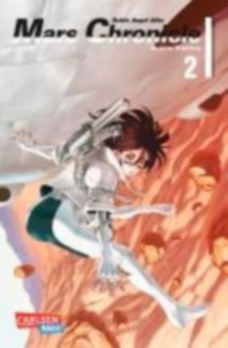 Kishiro, Yukito: Battle Angel Alita - Mars Chronicle 2 idegen