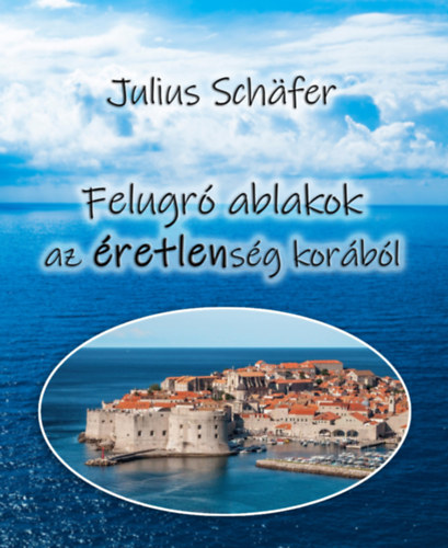 Felugró ablakok az éretlenség korából akciós termékkép 1