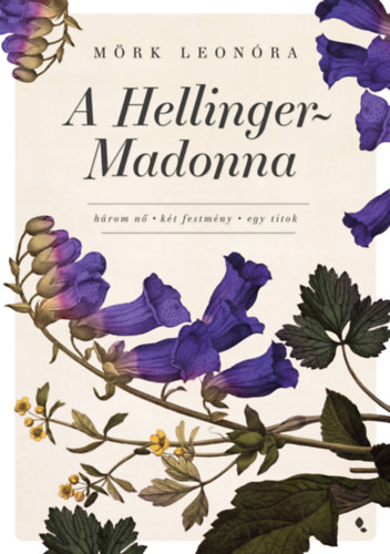Mörk Leonóra: A Hellinger-Madonna könyv