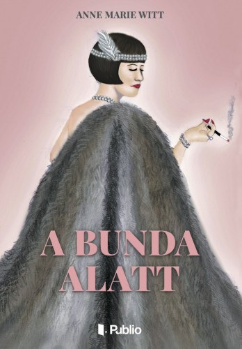 Anne Marie Witt: A bunda alatt e-Könyv