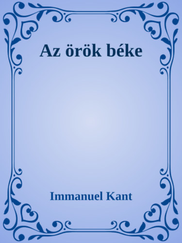Immanuel Kant: Az örök béke e-Könyv