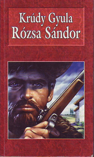 Krúdy Gyula: Rózsa Sándor antikvár