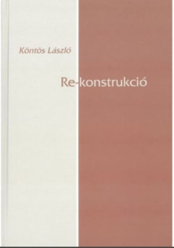 Köntös László: Re-konstrukció antikvár