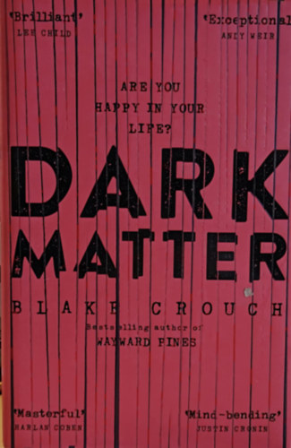 Blake Crouch: Dark Matter antikvár