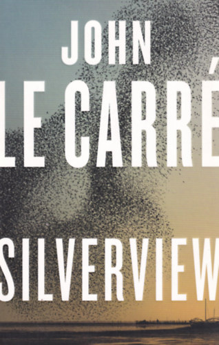 John Le Carré: Silverview antikvár