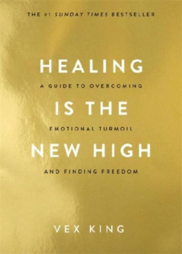 King, Vex: Healing Is the New High idegen